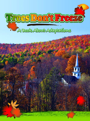 cover image of Trees Don't Freeze